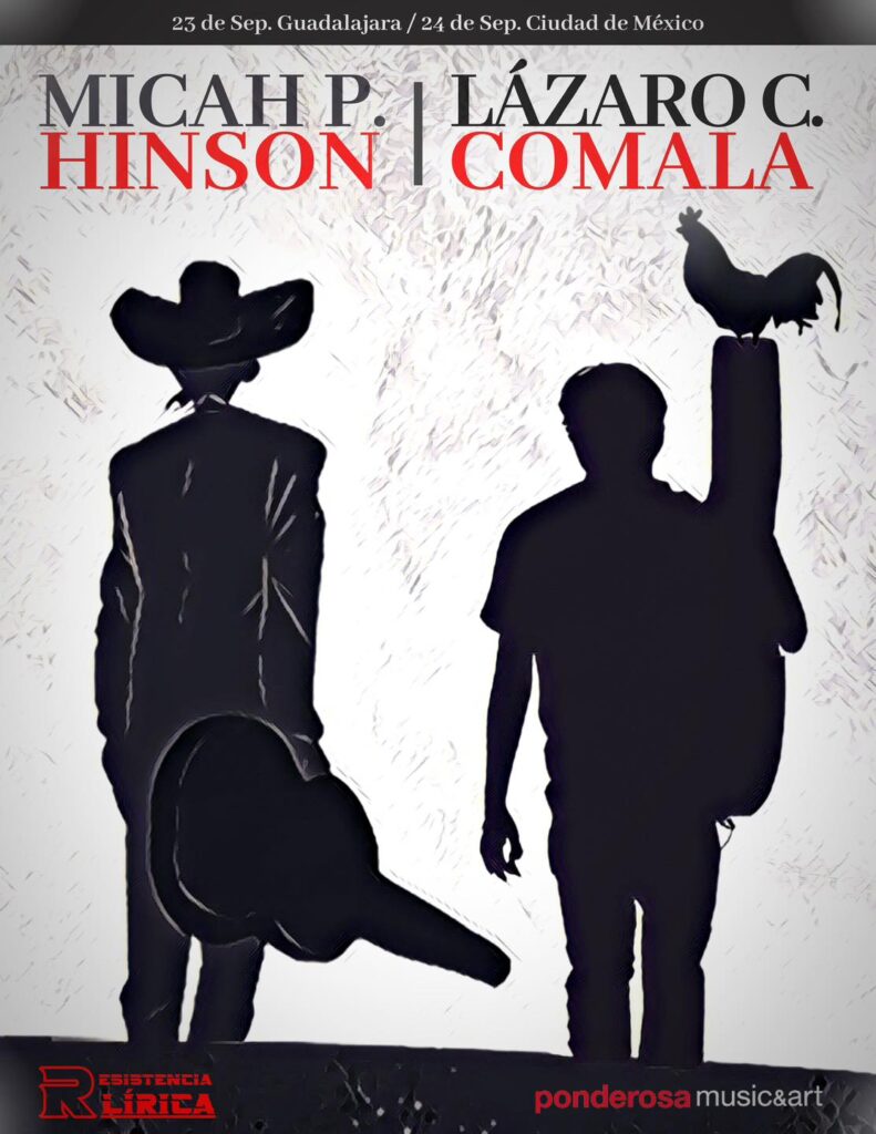 Cartel de Micah P. Hinson y Lázaro Cristobal Comala